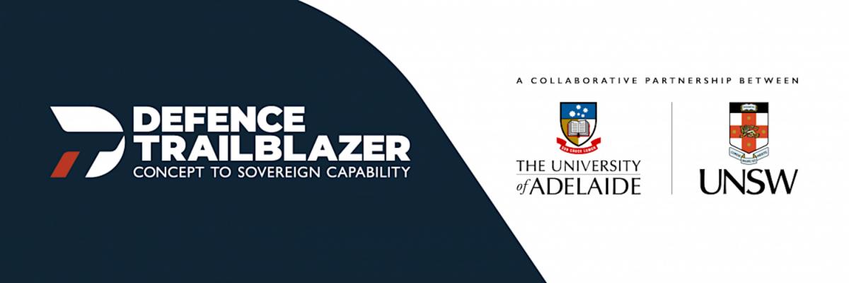 Defence Trailblazer Concept to Sovereign Capability logo, including logos of the University of Adelaide and UNSW