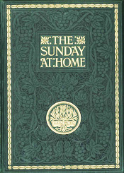 The Sunday at home, Religious Tract Society, 1909-1910