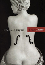 <i>The Bath Fugues</i>, which has been shortlisted for the 2010 Miles Franklin Literary Award