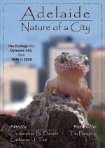 Adelaide Nature of a City: The Ecology of a Dynamic City from 1836 to 2036