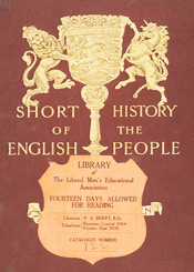 A short history of the English people, John Richard Green; edited by Mrs. J.R. Green and Kate Norgate, 1892-94.