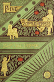 The Adventures of Joel Pepper.  Margaret Sidney. 1900
