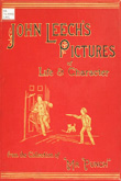 John Leech’s Pictures of Life and Character: from the collection of “Mr. Punch”.  John Leech. 1886