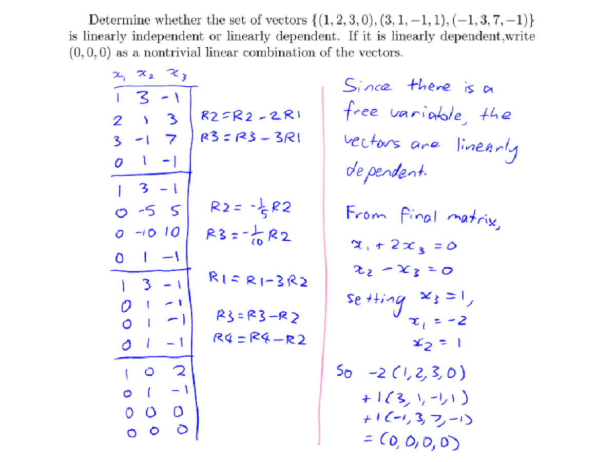 Mathematical working to show that three vectors are linearly independent by putting them as columns and using row operations.