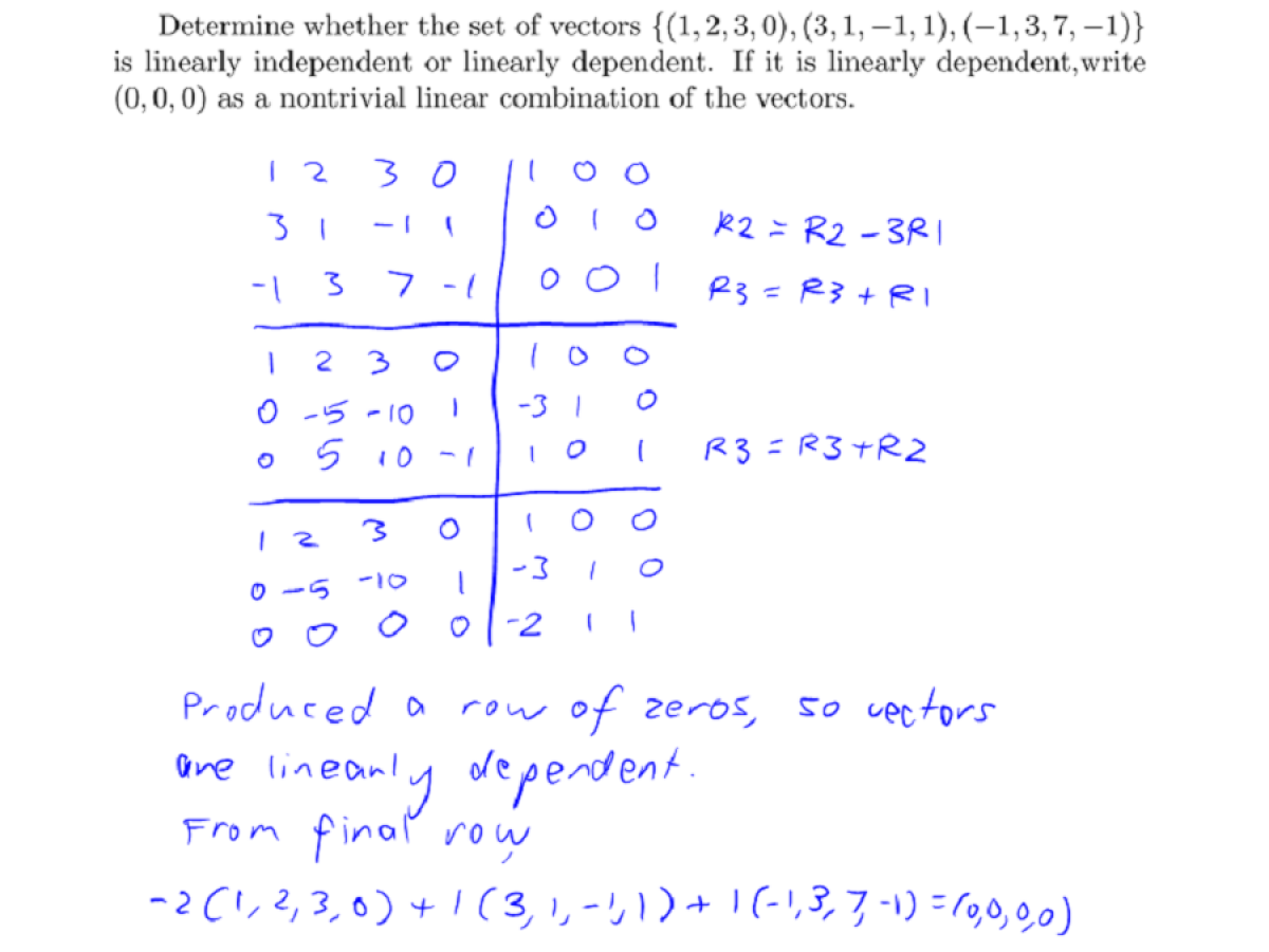 Mathematical working to show that three vectors are linearly independent by putting them as rows and using row operations.