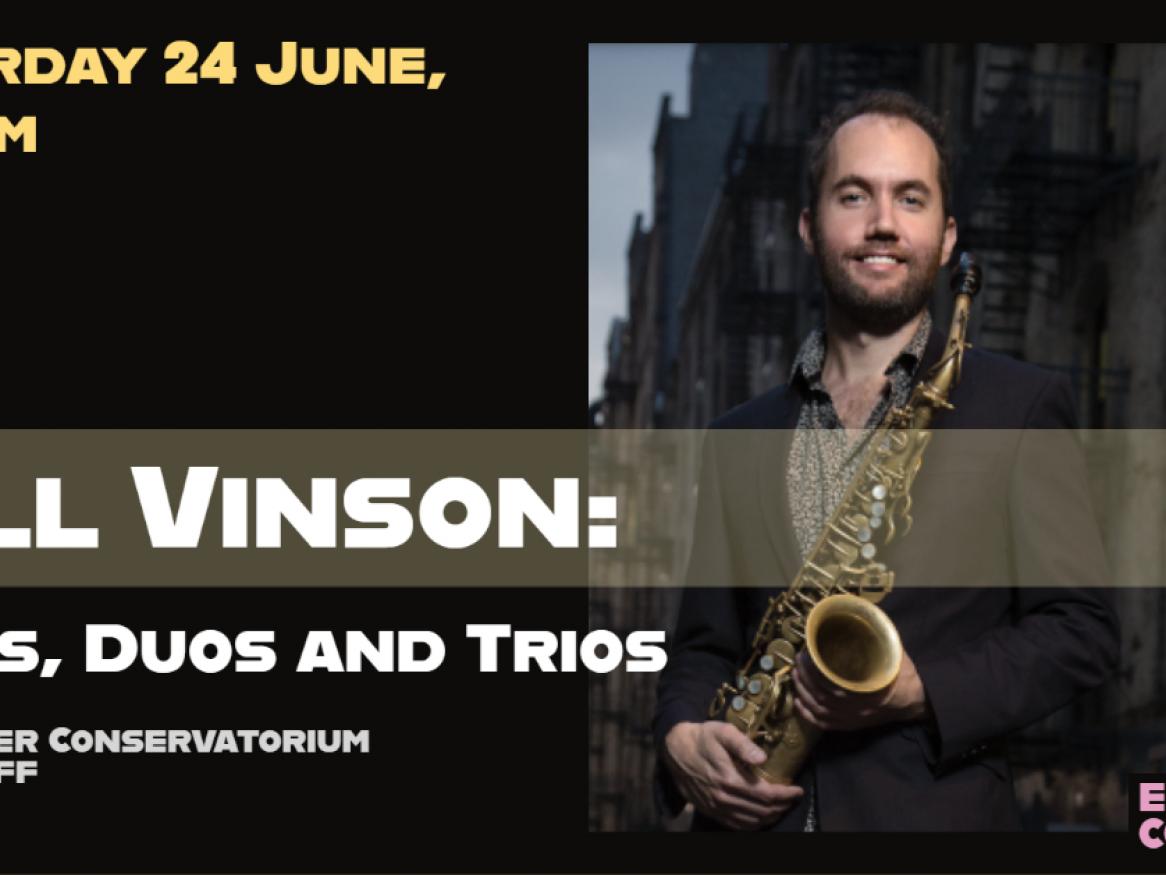 Will Vinson: Solos, Duos and Trios