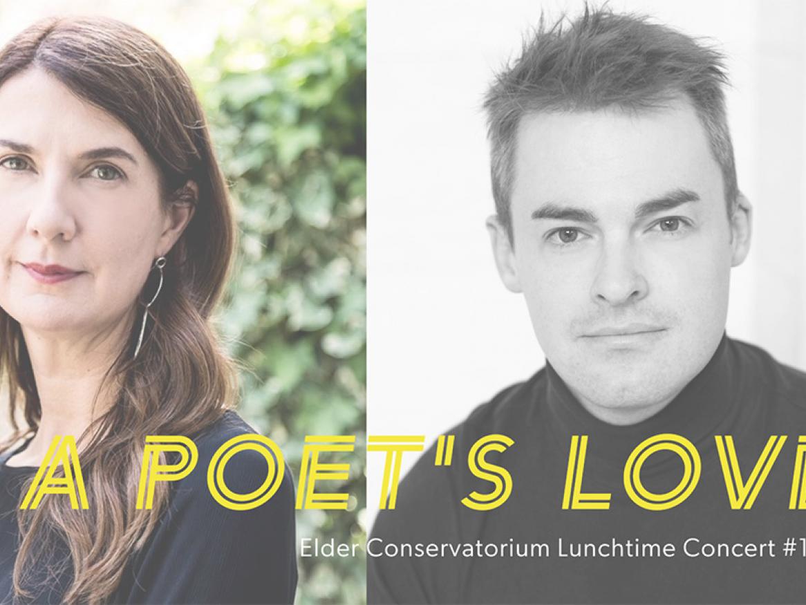 Elder Conservatorium Lunchtime Concert | A Poet's Love