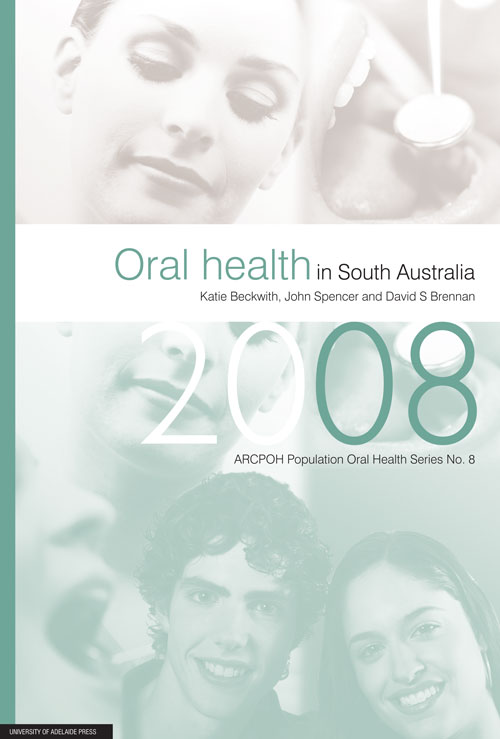 Oral Health in South Australia University of Adelaide Press
