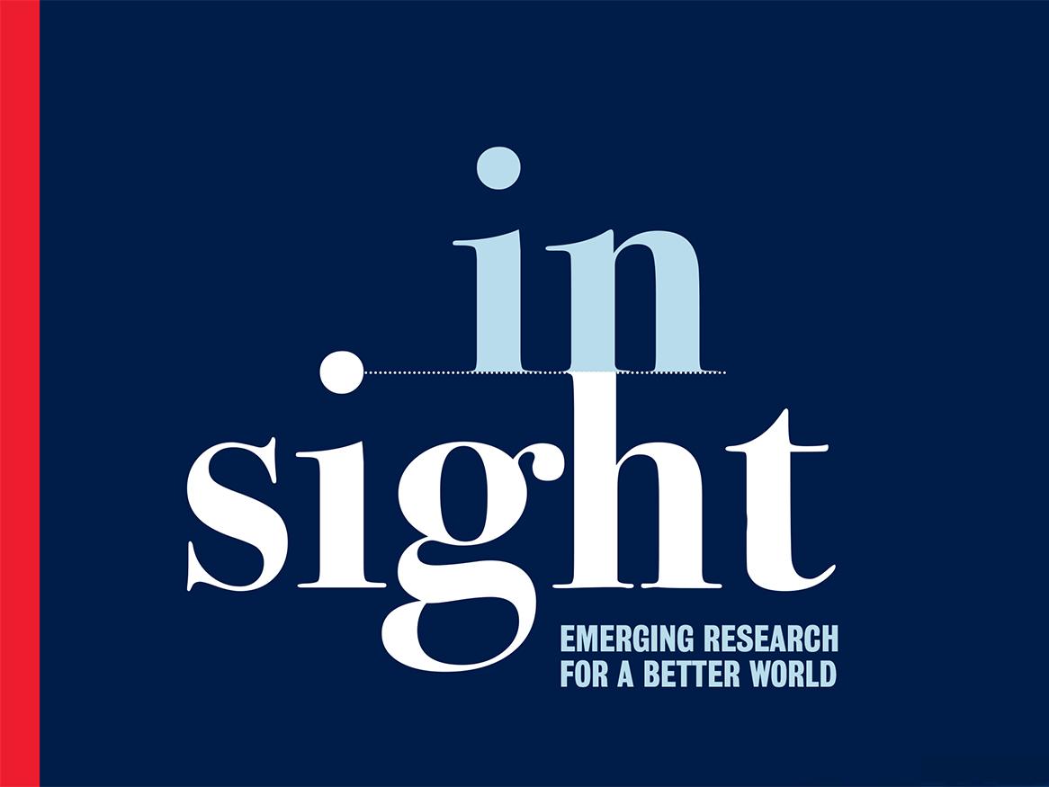In Sight: Emerging research for a better world