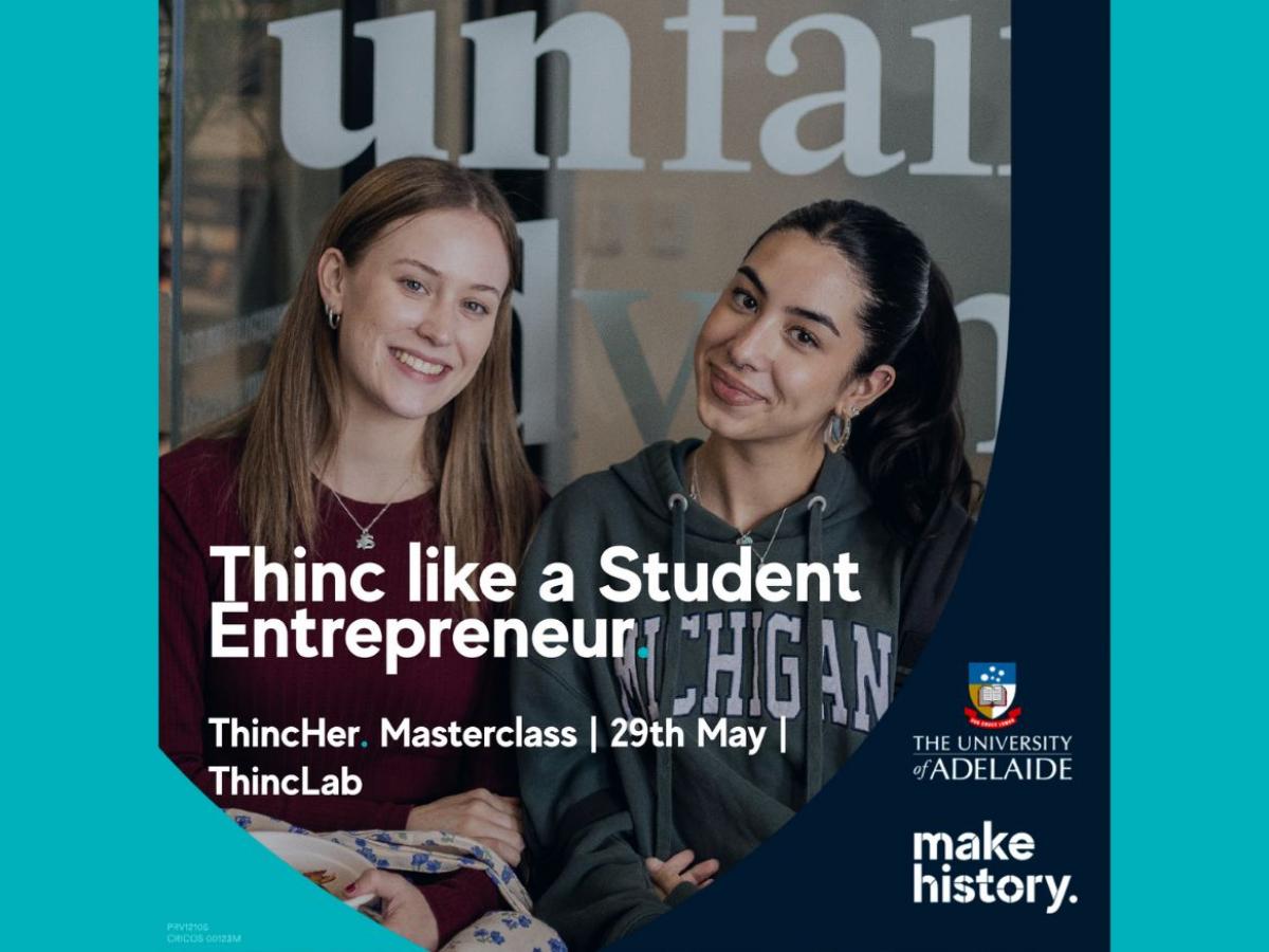 Thinc like a Student Entrepreneur: ThincHer Masterclass