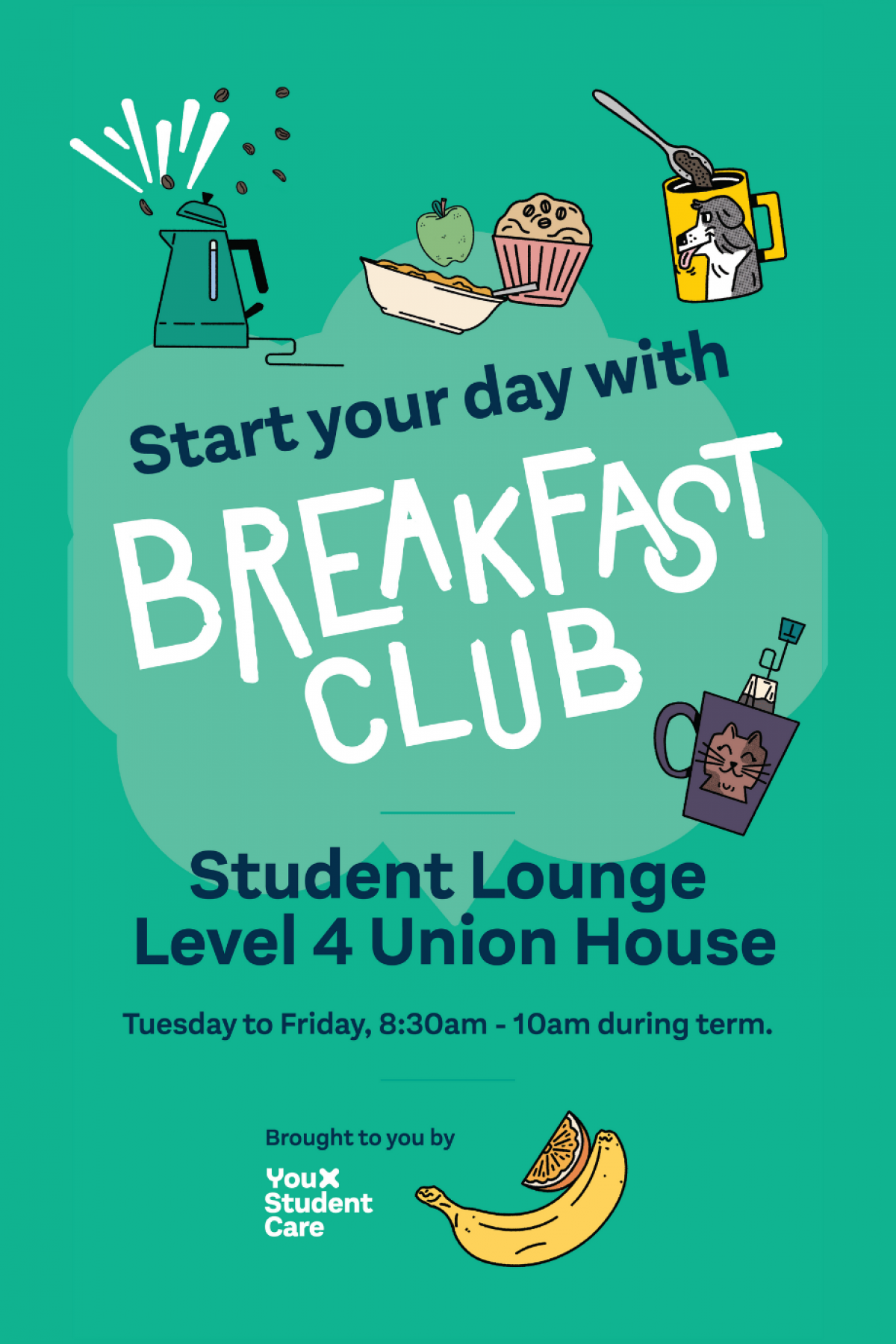 Breakfast Club happens in the Student Lounge, level 4 Union House