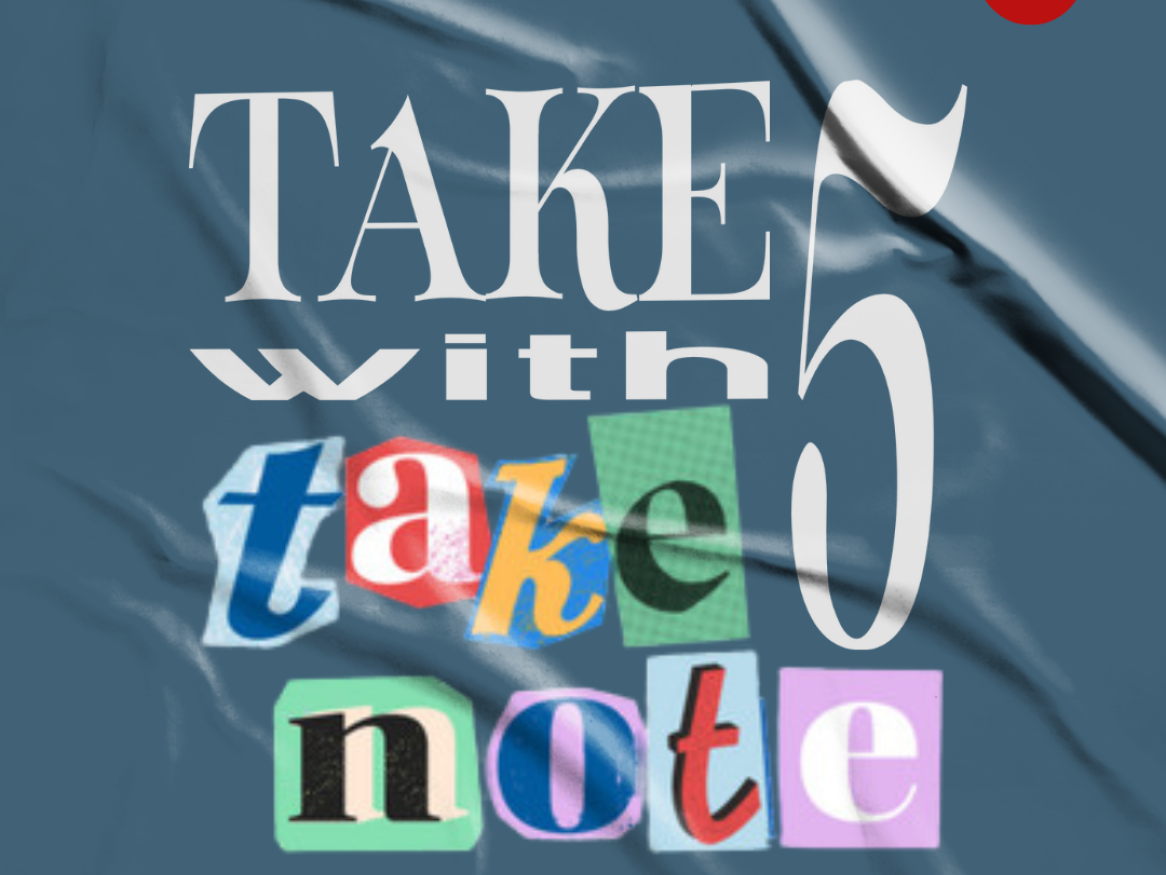 Take 5 with Take Note